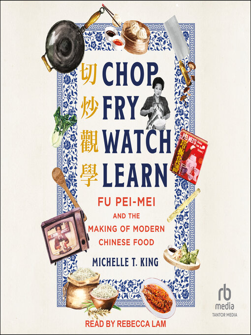 Title details for Chop Fry Watch Learn by Michelle T. King - Available